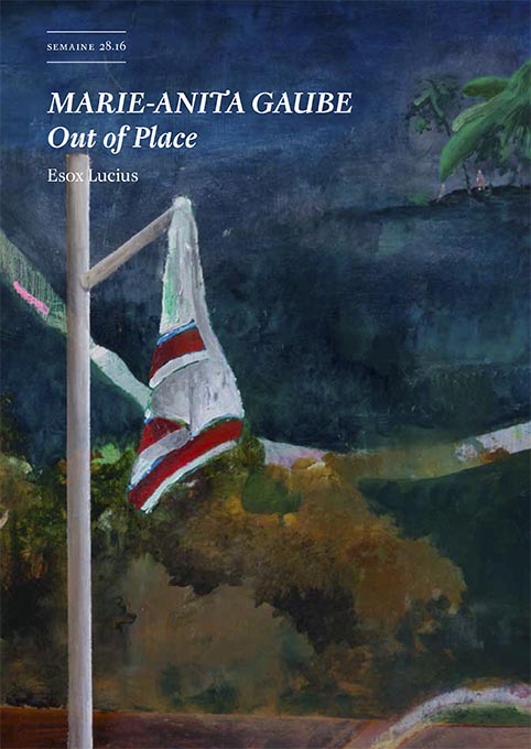 « Out of place » – Semaine n° 28.16. – Texte : Marion Delage de Luget – Editions Analogues